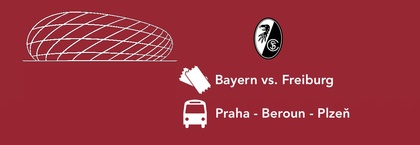 BAYERN MNICHOV - SC FREIBURG | trasa Čechy
