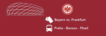 BAYERN MNICHOV - EINTRACHT FRANKFURT | trasa Čechy