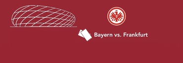 BAYERN MNICHOV - FRANKFURT